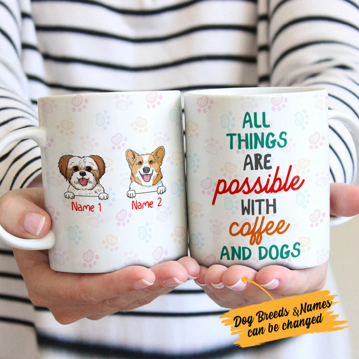 Personalized Dog All I Need Mug DB32 26O53 1