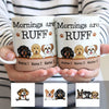 Personalized Dog Morning Ruff Mug NB206 81O34 1