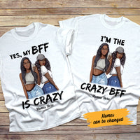 Personalized My BFF Is Crazy BWA Friends Combo T Shirt SB152 73O58 thumb 1