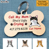 Personalized Cat Lost Mom Bone Pet Tag NB111 81O34 1