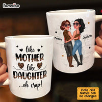 Personalized Like Mother Like Daughter Mug 24742 thumb 1
