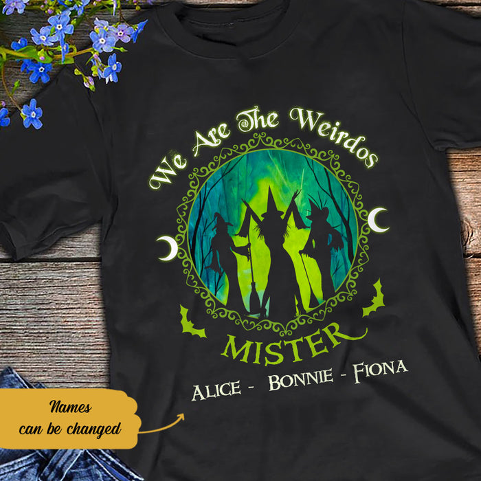 Personalized Witch Friends We Are The Weirdos Mister T Shirt AG241 67O58 1