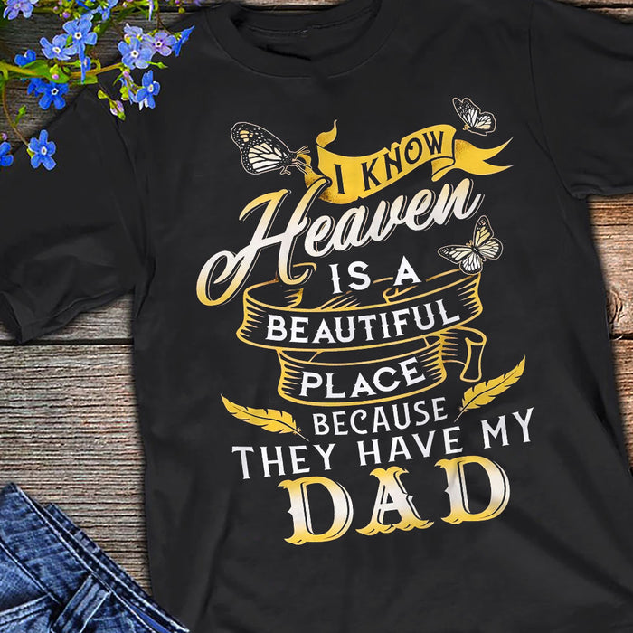 Heaven Has My Dad T Shirt  DB225 30O53 1