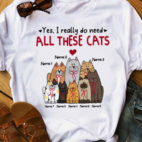 Personalized Cat Mom Need All T Shirt MR241 81O53 thumb 1