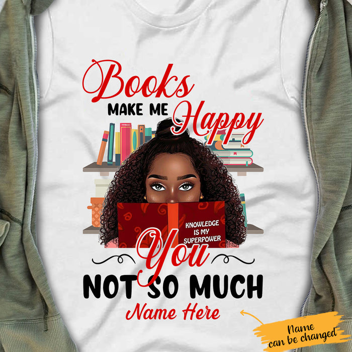 Personalized BWA Books Make Me Happy T Shirt AG301 28O65 1