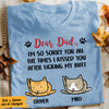 Personalized Sorry The Kisses For Cat Mom Dad T Shirt OB231 30O53 1