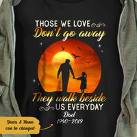 Personalized Memorial Dad Those We Love T Shirt JL301 30O58 thumb 1