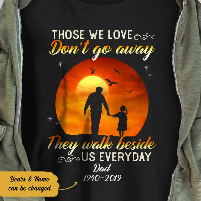 Personalized Memorial Dad Those We Love T Shirt JL301 30O58 1