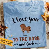 Personalized Horse To The Barn T Shirt DB82 85O57 thumb 1