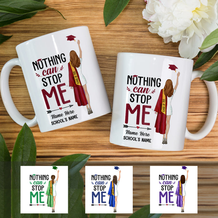Personalized Graduation Girl Nothing Can Stop Me Mug MR22 67O57 1