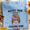 Personalized Teacher Messy Bun T Shirt JN82 95O47 1