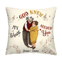 Personalized Couple Gift God Knew My Heart Needed You Pillow 31006 thumb 1