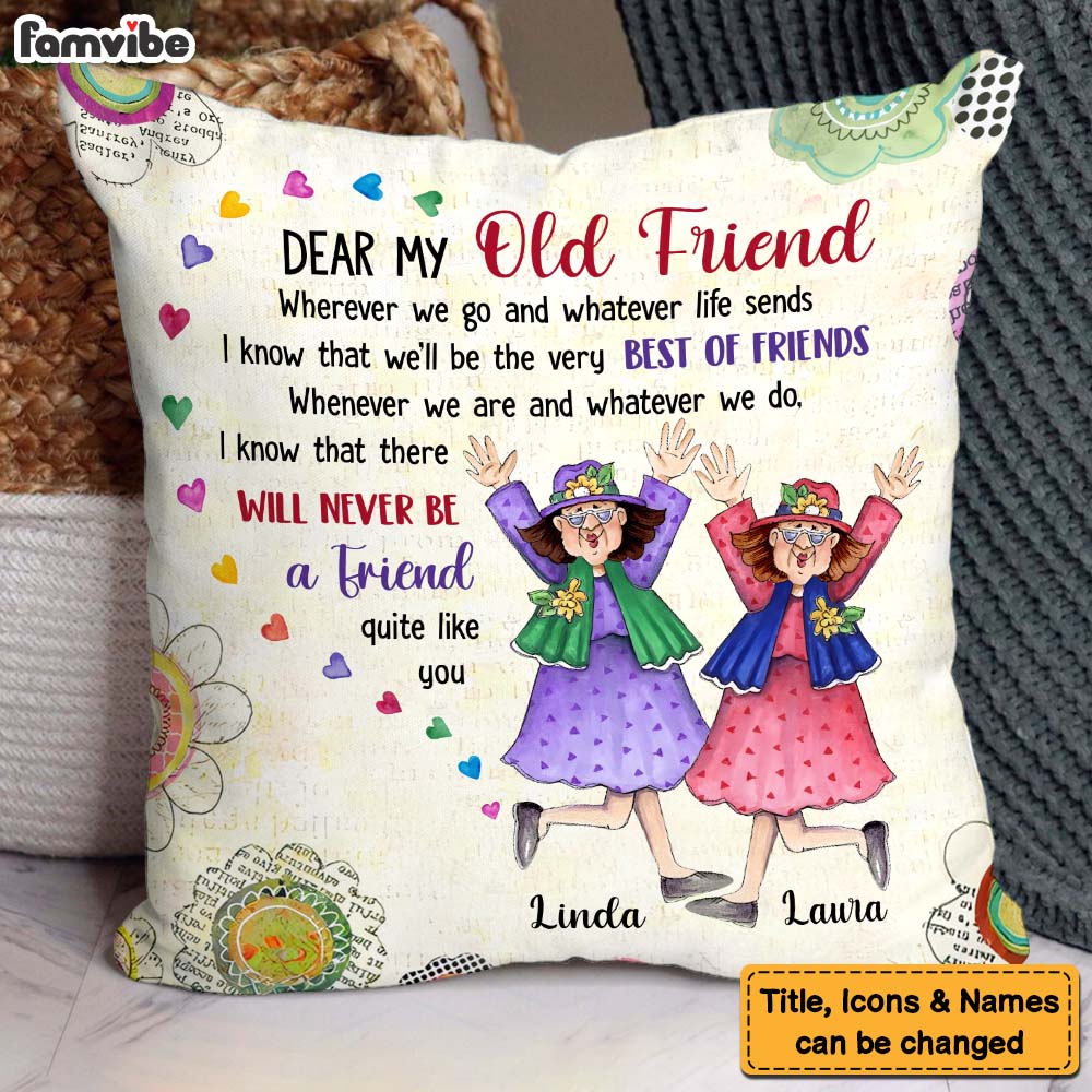 Personalized Gift For Old Friends Whatever Life Sends Pillow 30709 Primary Mockup