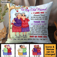 Personalized Gift For Friends To My Old Friend Pillow 30920 thumb 1
