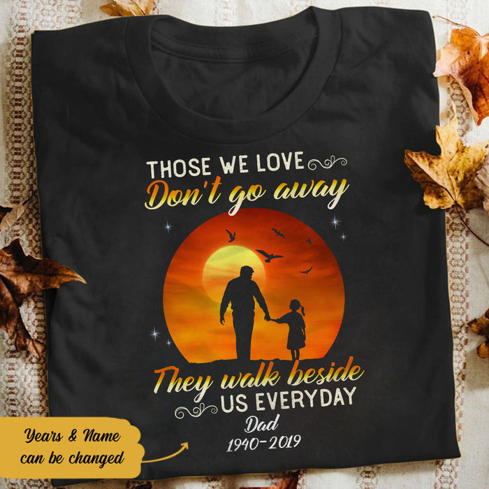 Personalized Memorial Dad Those We Love T Shirt JL301 30O58 1
