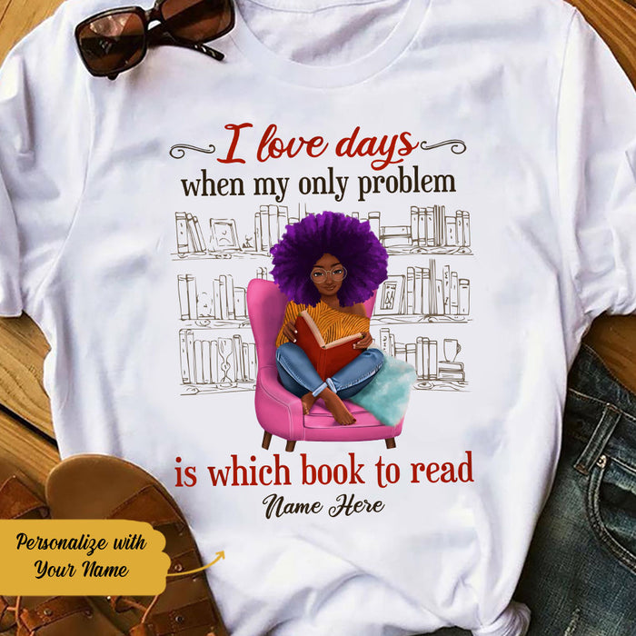 Personalized BWA Books Only Problem T Shirt AG311 26O58 1