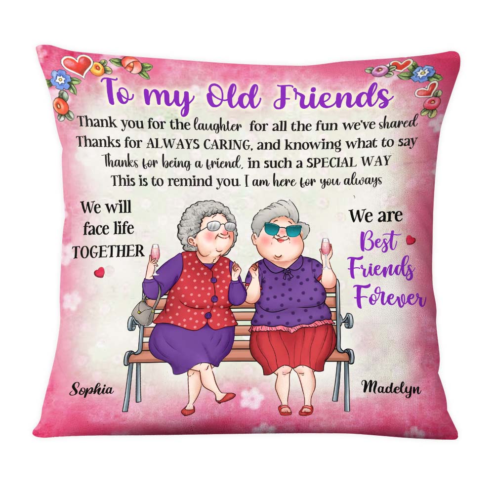 Personalized Gift To My Old Friend We're Friends Forever Pillow 30923 Primary Mockup
