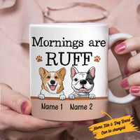 Personalized Dog Morning Ruff Mug NB206 81O34 thumb 1