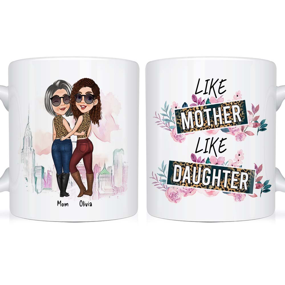 Personalized Like Mother Like Daughter Mug 24381 Primary Mockup