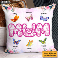 Personalized Gift For Mother Mum We Love You Pillow 32020 thumb 1