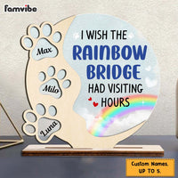 Personalized I Wish Rainbow Bridge Has Visiting Hours Pet Memorial Plaque 22731 thumb 1