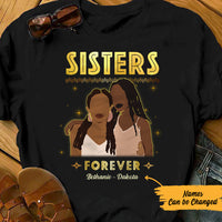 Personalized Sisters Forever BWA Friends T Shirt JL302 28O57 thumb 1