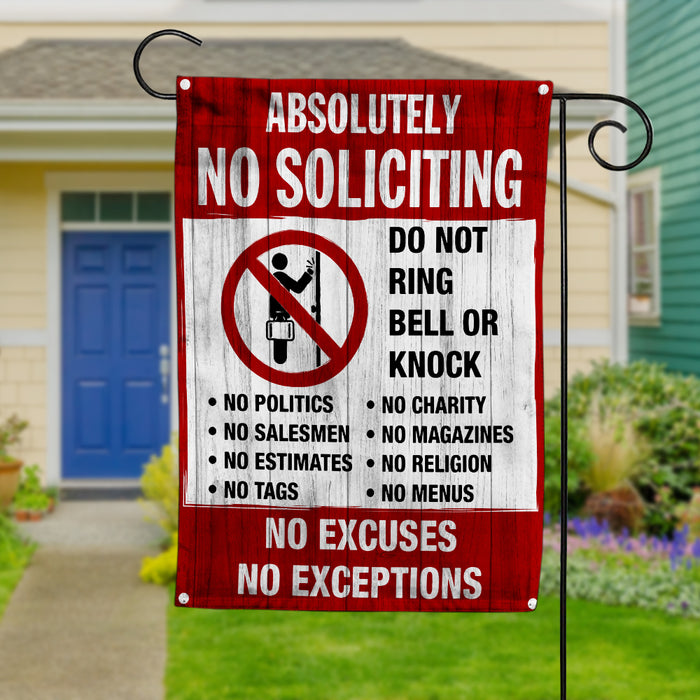 Absolutely No Soliciting Gardening Flag AG121 85O36 1