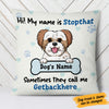 Personalized Dog My Name Is  Pillow DB41 26O58 (Insert Included) 1