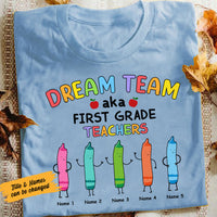 Personalized Teacher Crayon Dream Team T Shirt JN284 30O58 thumb 1