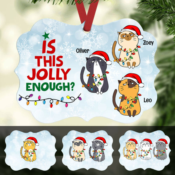 Personalized Is This Jolly Enough Cat Christmas MDF Ornament NB21 67O53 1