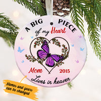 Personalized Piece Of My Heart Butterfly Memorial Mom Dad Circle Ornament NB122 30O57 thumb 1