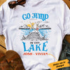 Personalized Jump in The Lake White T Shirt JL22 95O60 1