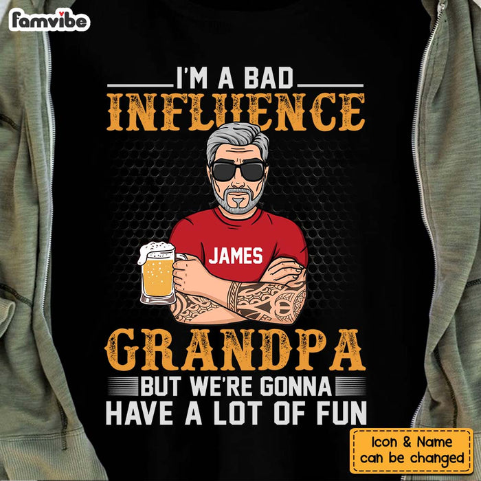 Personalized I'm A Bad Influence Grandpa Shirt - Hoodie - Sweatshirt 24779 1