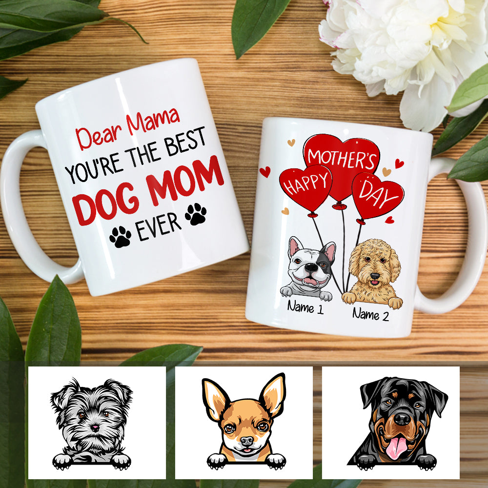 Personalized Dog Mom Happy Mother Day Mug MR241 95O47