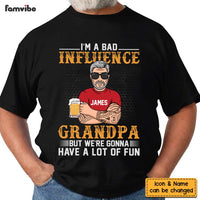 Personalized I'm A Bad Influence Grandpa Shirt - Hoodie - Sweatshirt 24779 thumb 1