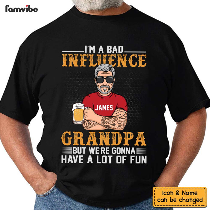 Personalized I'm A Bad Influence Grandpa Shirt - Hoodie - Sweatshirt 24779 1