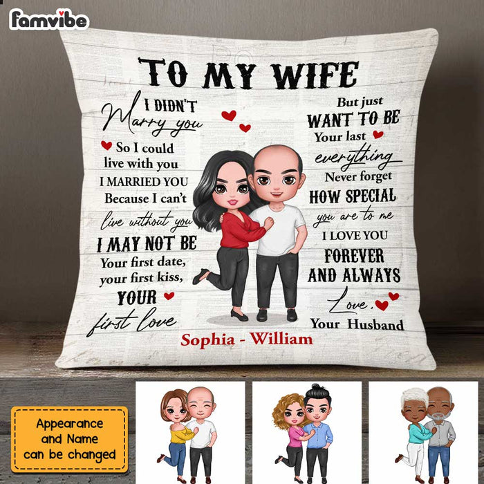 Personalized Wife I Didn't Marry You Pillow JN204 32O47 1