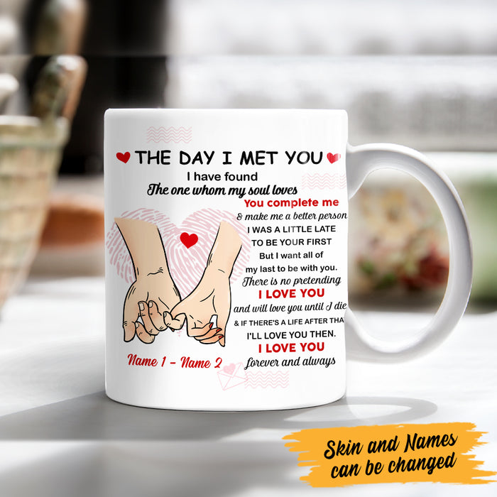 Personalized Couple The Day I Meet You Mug MR31 67O47 1