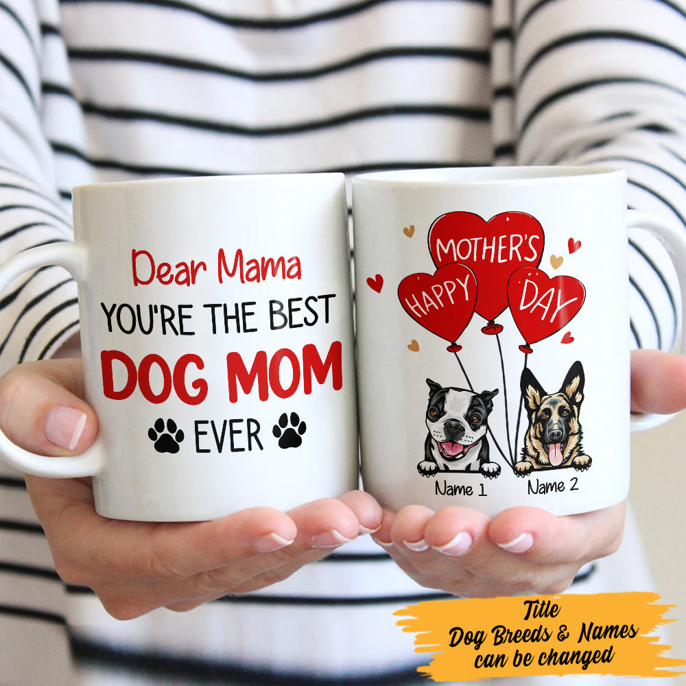 Personalized Dog Mom Happy Mother Day Mug MR241 95O47