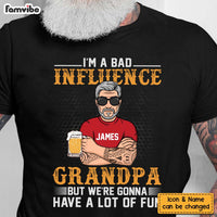 Personalized I'm A Bad Influence Grandpa Shirt - Hoodie - Sweatshirt 24779 thumb 1