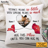 Personalized  Someone Means So Much Long Distance Pillow AP12 73O53 thumb 1