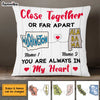 Personalized Close Together Long Distance  Pillow SB2445 30O47 1