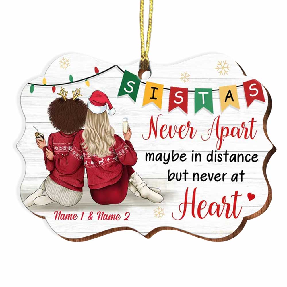 Personalized Christmas Sistas Never Apart Long Distance Benelux Ornament OB81 85O34