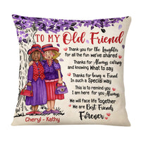 Personalized To My Old Friend Thank You For Pillow OB251 30O69 thumb 1