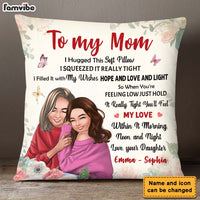 Personalized To My Mom From Daughter Hug This Pillow 23556 thumb 1