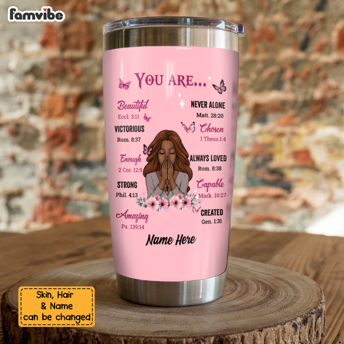 Personalized God You Are Steel Tumbler NB244 30O58 1