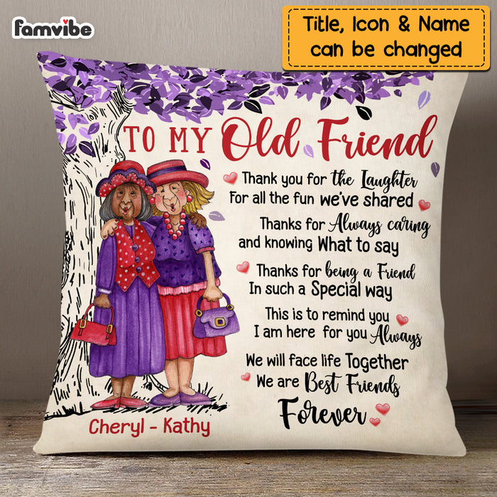 Personalized To My Old Friend Thank You For Pillow OB251 30O69 1