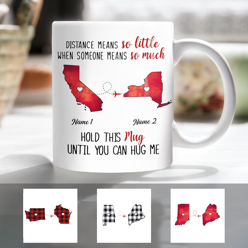 Personalized Someone Means So Much Long Distance Mug NB103 85O57