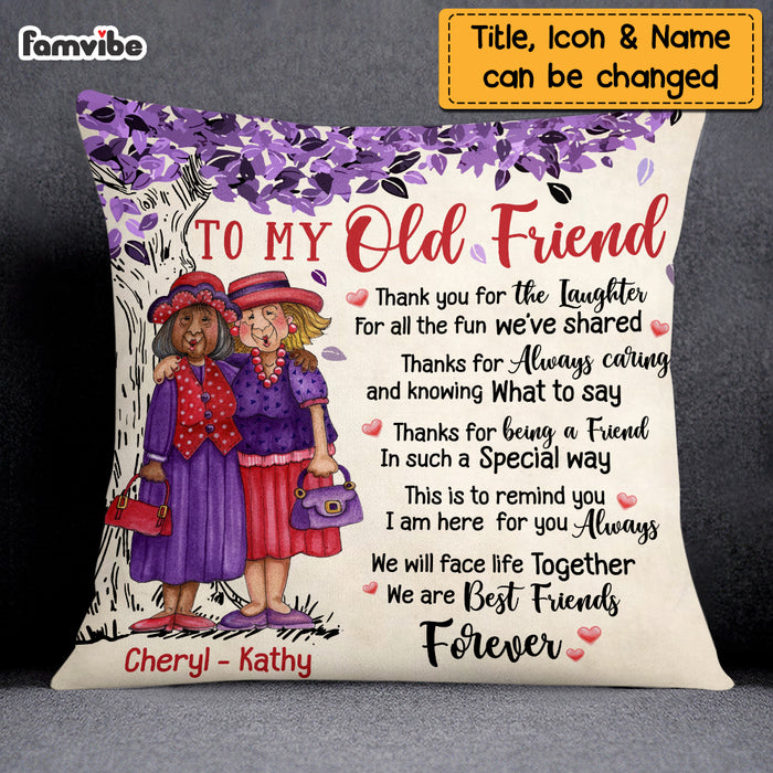 Personalized To My Old Friend Thank You For Pillow OB251 30O69 1