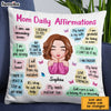 Personalized Mom Daily  Affirmations Pillow SB51 85O28 1